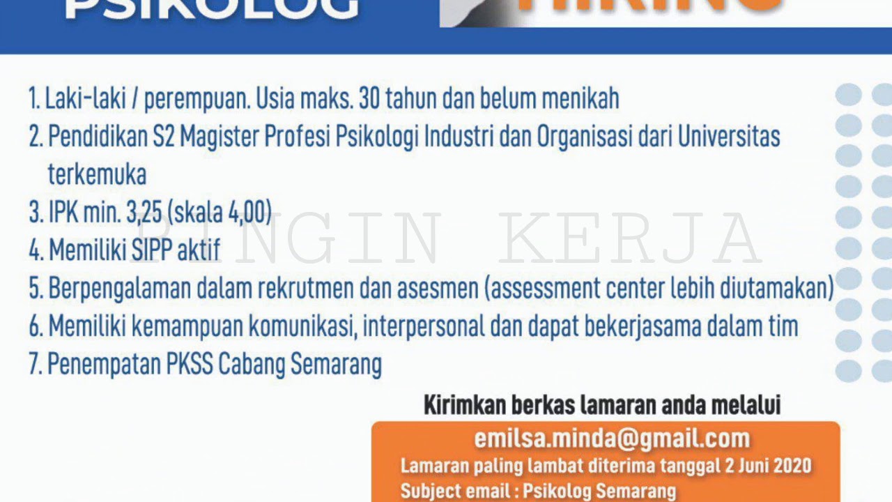 S2 Psikologi : Psikolog : PKSS Semarang : Lowongan kerja terbaru Juni