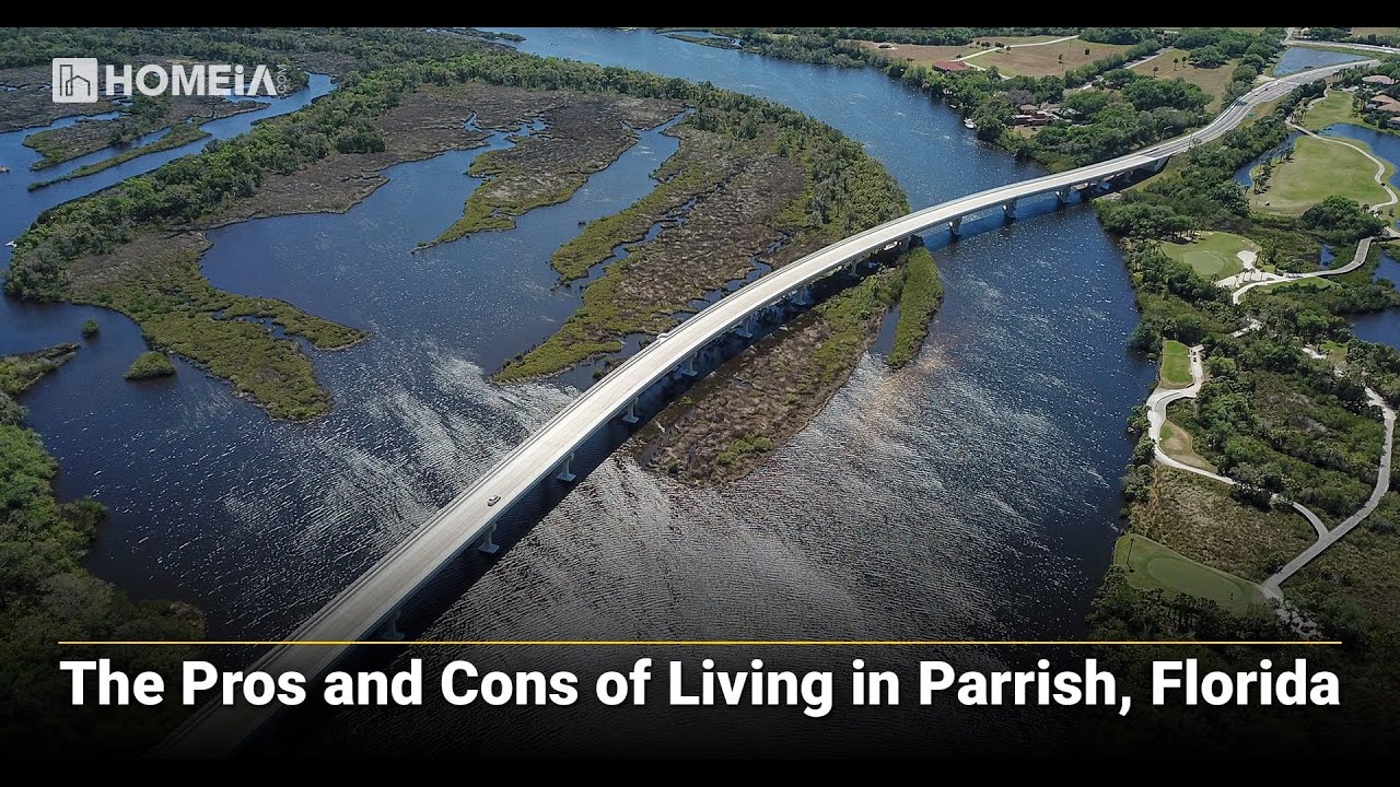 The Pros and Cons of Living in Parrish, Florida | HOMEiA.com
