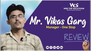 What Vishal Garg  Say for Website designing & development Company in meerut (Web Top Soltions).