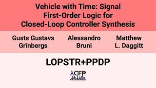 [LOPSTR+PPDP'26] Vehicle with Time: Signal First-Order Logic for Closed-Loop Controller Synthesis