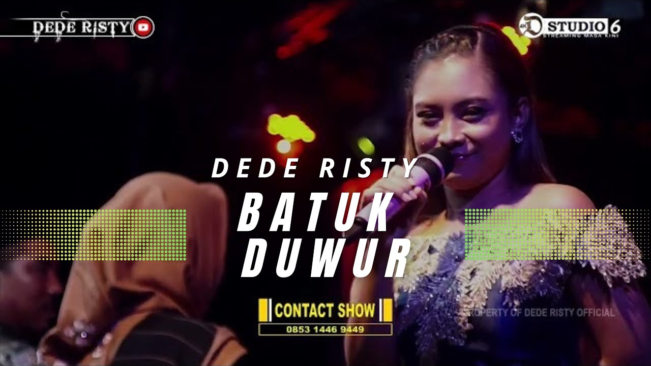 BATUK DUWUR Voc DEDE RISTY I LIVE MUSIC “ DEDE RISTY “ GANJENE PANTURA I CIPAJANG BREBES