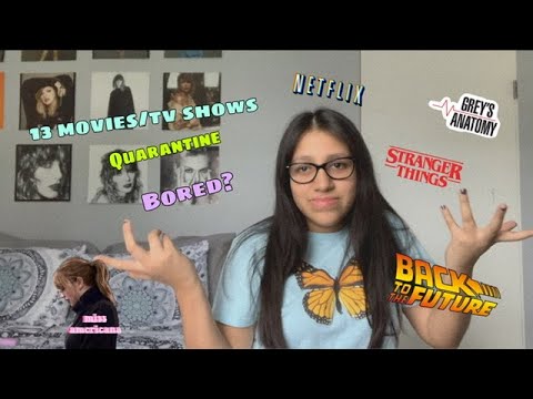 13-movies/tv-shows-you-can-watch-when-you’re-bored!