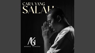 CARA YANG SALAH