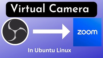 Using OBS Virtual Camera In Zoom (Ubuntu Linux)