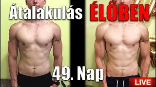 fogyás 49 nap alatt