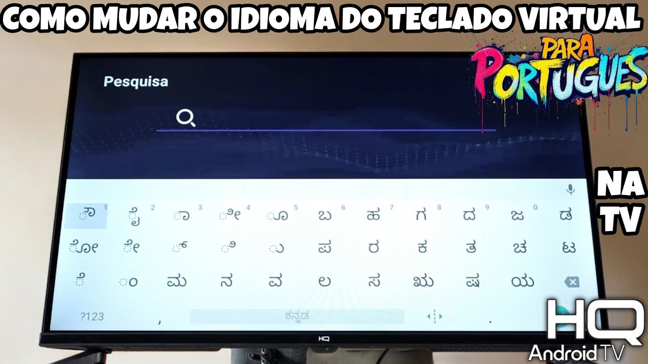 COMO MUDAR O IDIOMA DO TECLADO VIRTUAL PARA PORTUGUÊS NA TV HQ ANDROID ...