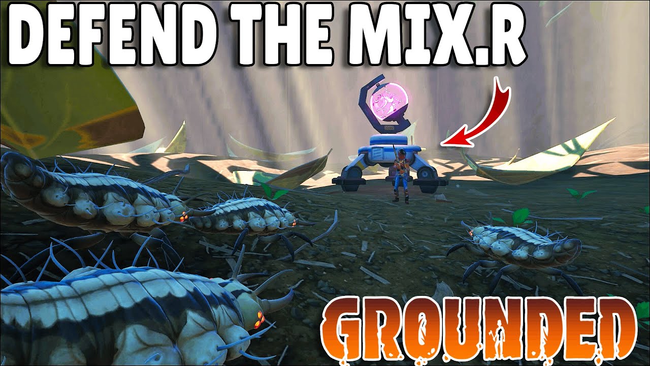 direkte Kategori elev HOW Do You Defend The MIX.R? - Grounded Gameplay and Commentary - New  Update 13.1 - YouTube