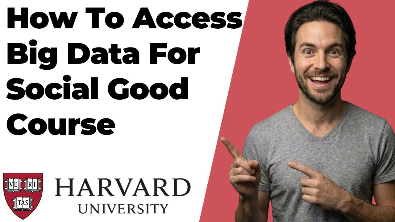 How To Access Big Data For Social Good Course On Harvard (2026 Easy Guide)