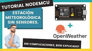 TUTORIAL NODEMCU  ⛅Estación meteorológica sin sensores. screenshot 2