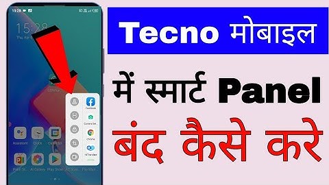 tecno mobile me smart panel band/off kaise kare।। how to turn off/disable smart panel in Tecno phone