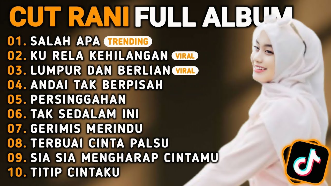 CUT RANI FULL ALBUM 2026 | SALAH APA - KU RELA KEHILANGAN | LAGU POP MELAYU TERBARU 2026