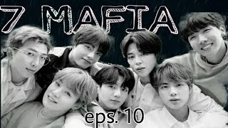 FF BTS All Member '7 Mafia' eps. 10 || •Not Expect• || Sub Indo