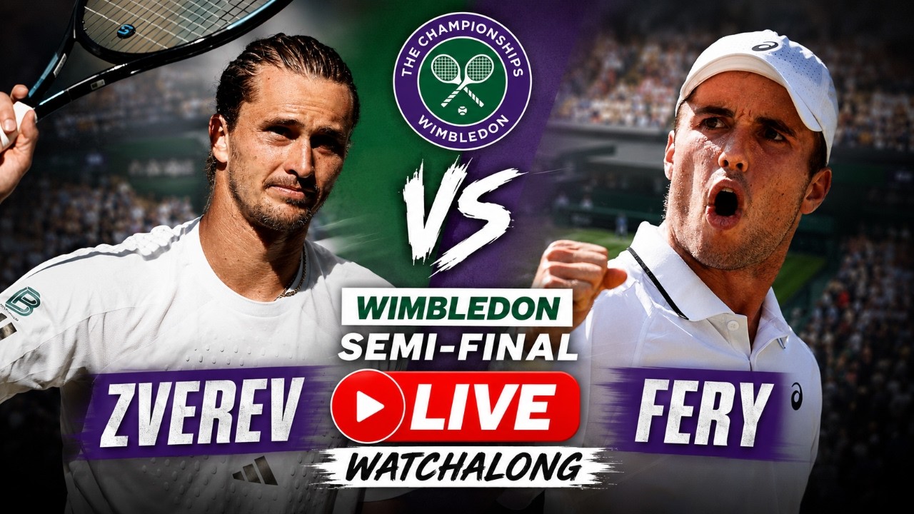 Alexander Zverev vs Arthur Fery | Wimbledon 2026 | Semi-Final | LIVE TENNIS WATCHALONG