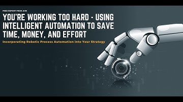 Robotic Process Automation for Your Information Management Strategy - Analyst Briefing