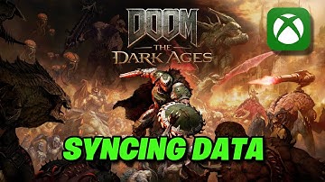 DOOM The Dark Ages Stuck On Syncing Data Screen On PC Game Pass FIX