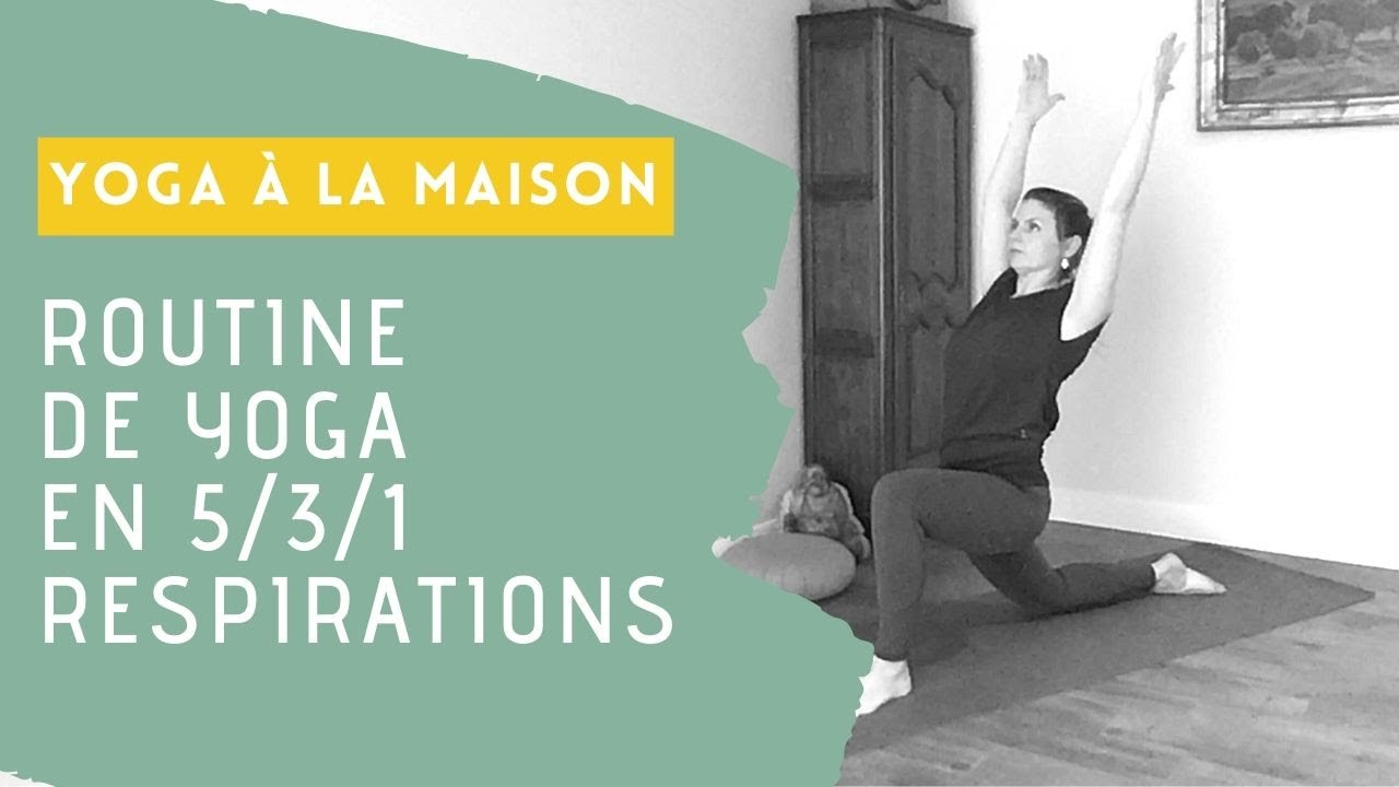 routine-de-yoga-en-5-3-1-respirations-youtube