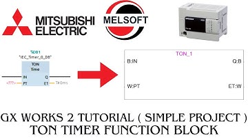 Gx works 2 TON timer function block turorial