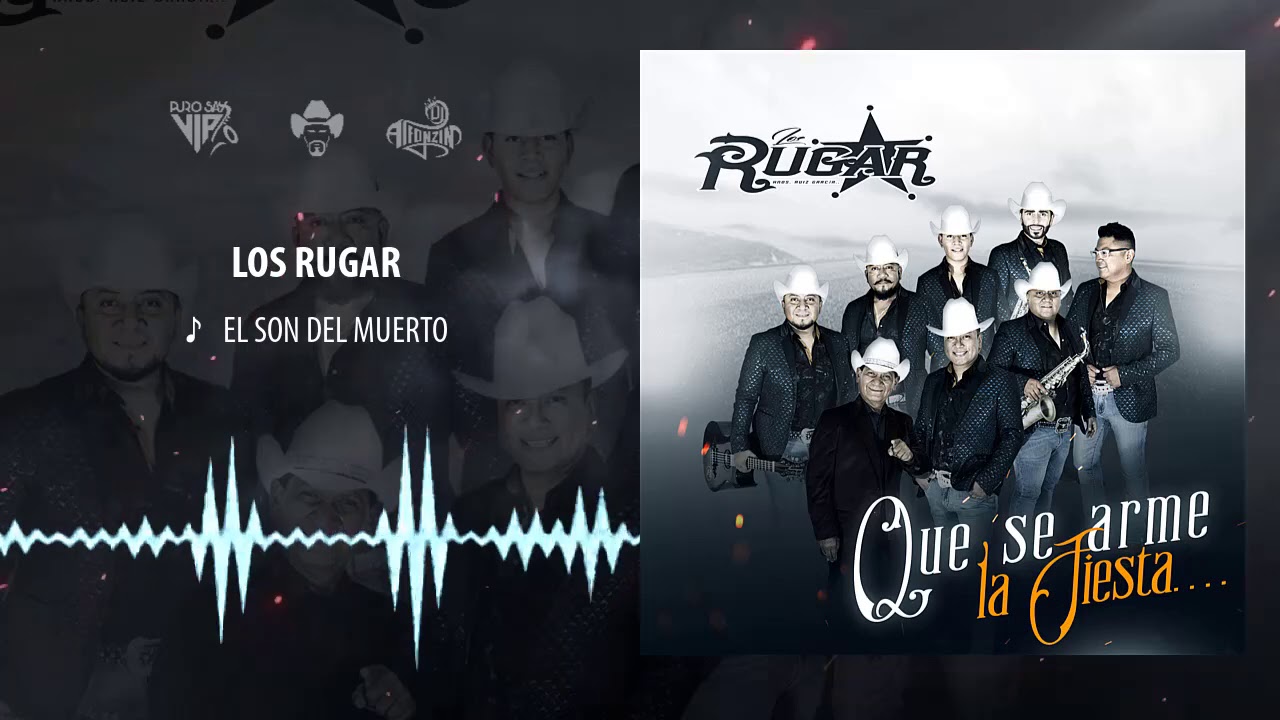 Los Rugar - El Son del Muerto / 2020 - YouTube