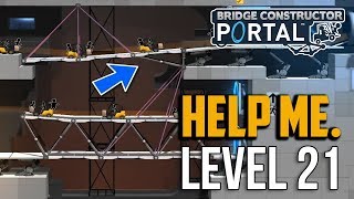 Bridge Constructor Portal : Level 21 Puzzle Solution