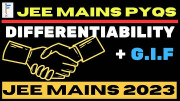 Differentiability + G.I.F. | Points of Non-differentiability | JEE MAINS 2023 PYQs | JEE 2025