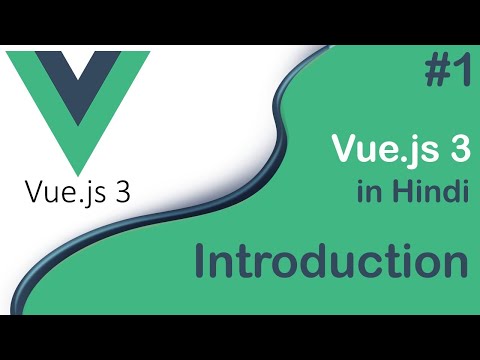 Vue.js tutorial in hindi #1 Introduction , What is Vue.js