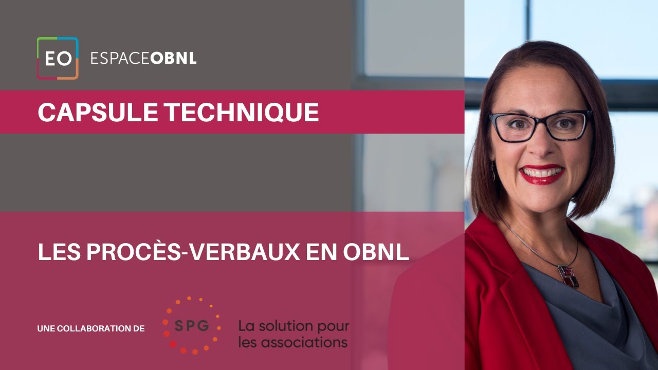 Les procès verbaux - Capsule technique 1de 4