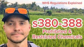 WHS Regulations Explained | Sections 380-388 - Prohibited & Restricted Chemicals
