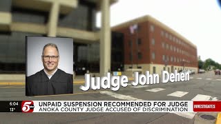 Panel recommends Anoka Co. judge serve 6-month unpaid suspension for misconduct