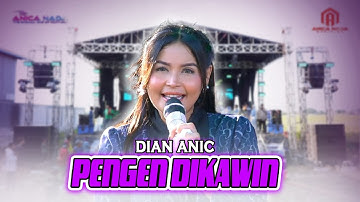 PENGEN DIKAWIN - DIAN ANIC | ANICA NADA 27  SEPT 2025 | JUNTIKEBON | JUNTINYUAT | INDRAMAYU