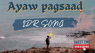 AYAW PAGSAAD (LDR) song lyrics|Sweet Emz
