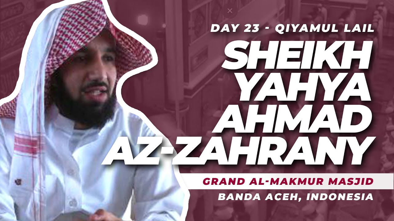 Sheikh Yahya Ahmad AzZahrany Day 23 Emotional Dua in Sheikh Yahya Ahmad AzZahrany Day 23 Emotional Dua in