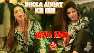 Dhola Auqat Ich Reh Nisha Khan Saraiki Punjabi Song Ultra Hd 4K Video 2025