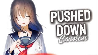 Nightcore - Pushed Down (Caroline) - (Lyrics)