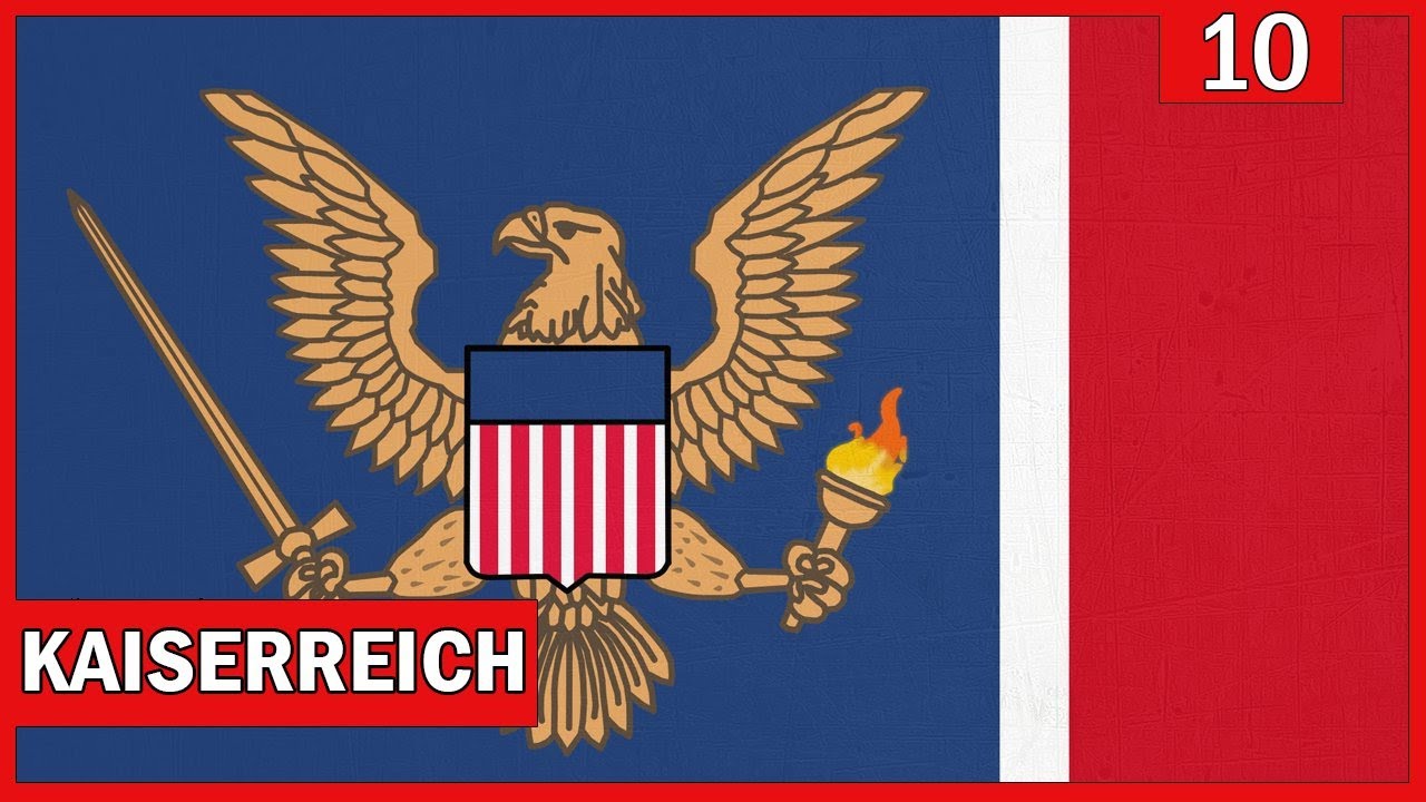 The March Towards Paris || Kaiserreich American Union State Lets Play - Part 10