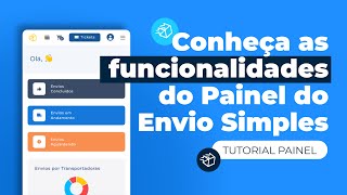 #8 Tutorial: Conheça o Painel e tenha o controle completo dos seus envios