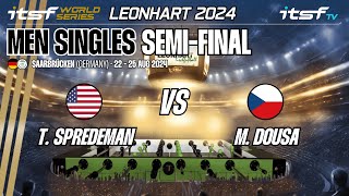 T. Spredeman Vs M. Douša - Men Singles - Semi-Final - Itsf World Series Leonhart 2024