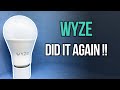 Wyze Bulb 4-Pack -You should get some!