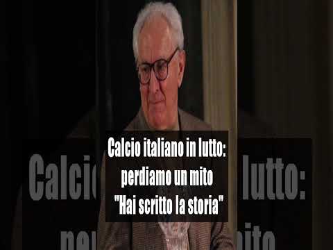 Video ? CALCIO ITALIANO IN LUTTO: Addio a una LEGGENDA! Hai scritto la STORIA