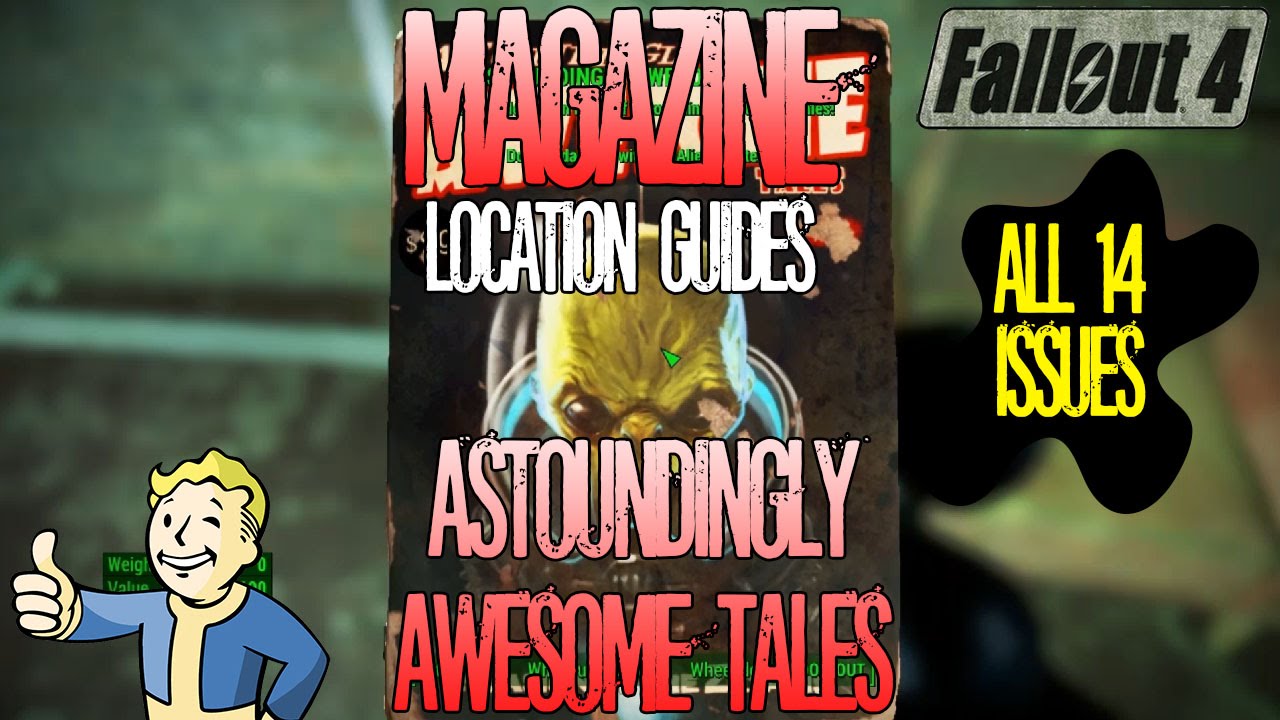 Fallout 4 | Astoundingly Awesome Tales | Complete Magazine Location Guide | 14 Issues