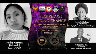 Creative Arts Leading Change || Celebrating Southern African Jazz and Fashion