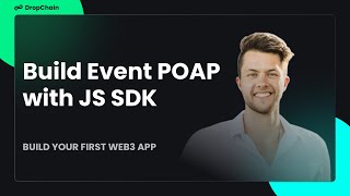 Build a Event POAP With the DropChain Javascript SDK | Web3 Tutorial