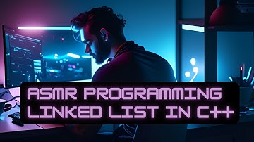 ASMR Programming - Linked List in C++ - No Talking | Data Structures