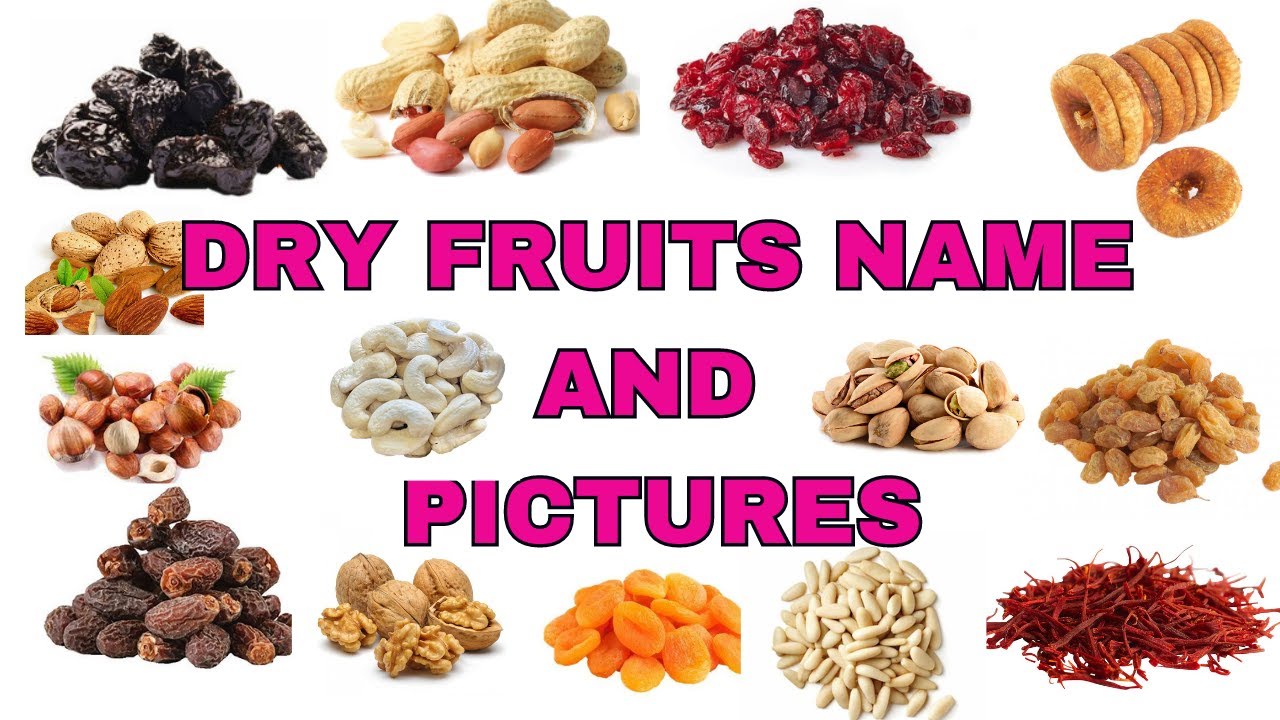 Dry Fruits names for kids Learn dry fruits names/Dry Fruits Name In