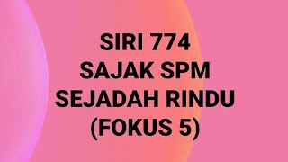 SIRI 774: SAJAK SPM SEJADAH RINDU (FOKUS 5)