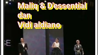 Maliq & Dessentian Dan Vidi Aldiano