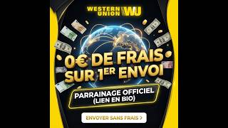 Western Union Code Promo Parrainage 0 De Frais Sur 1Er Envoi Dargent