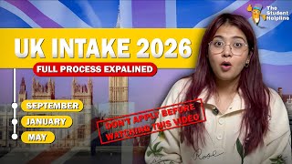 UK Intakes 2026 EXPOSED 🇬🇧 | September vs January vs May (Don’t Waste 1 Year!)