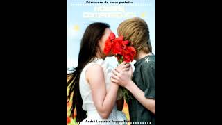 Vídeo de Primavera De Amor Perfeito