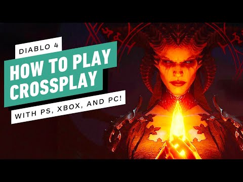 Diablo 4 - How to Play Crossplay Between PlayStation, Xbox, and PC