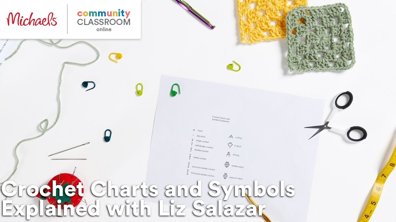 Online Class: Crochet Charts and Symbols Explained with Liz Salazar | Michaels